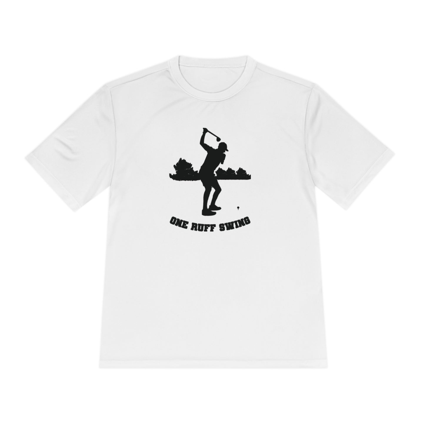 One Ruff Swing - Moisture Wicking Tee