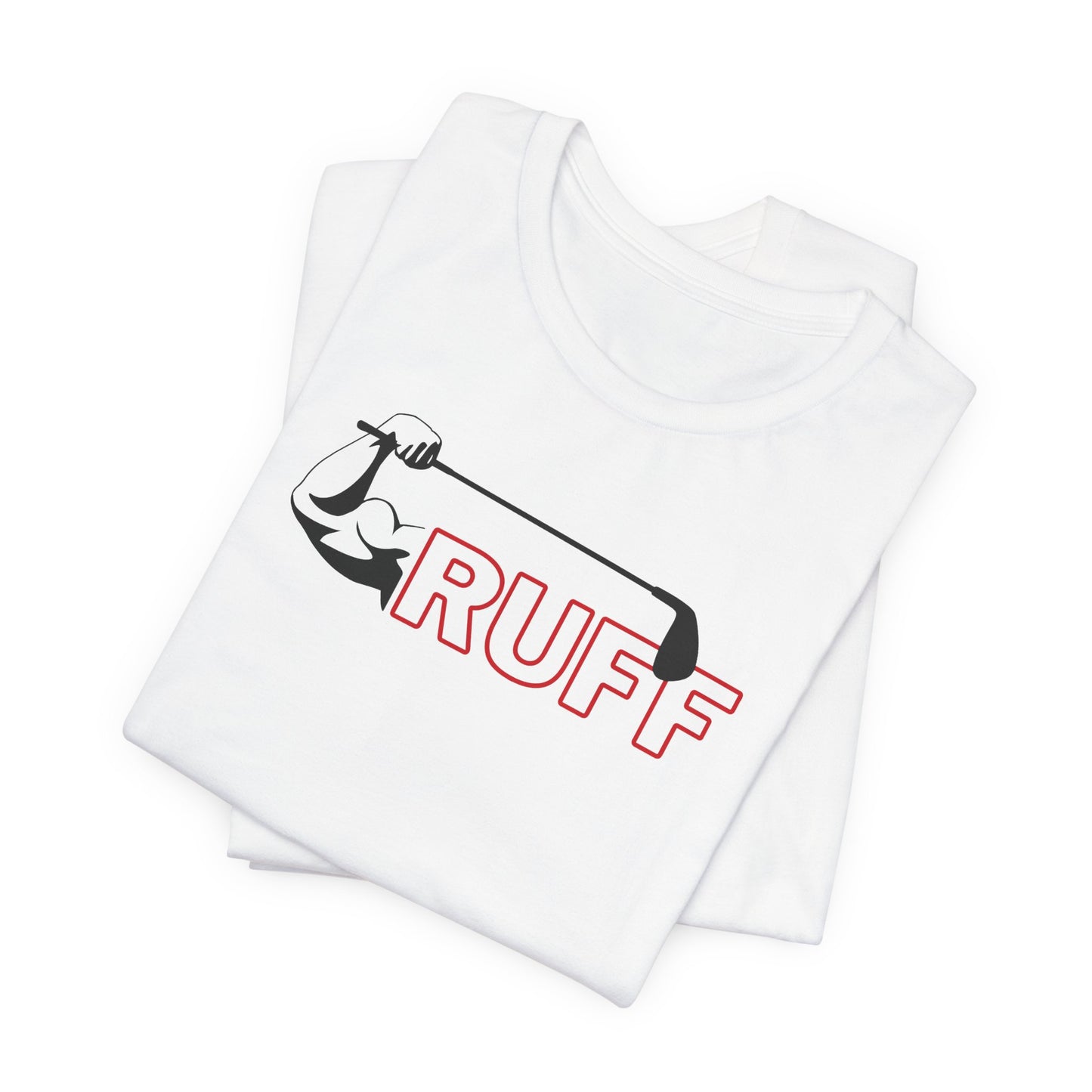 One Ruff Swing - RUFF Tee