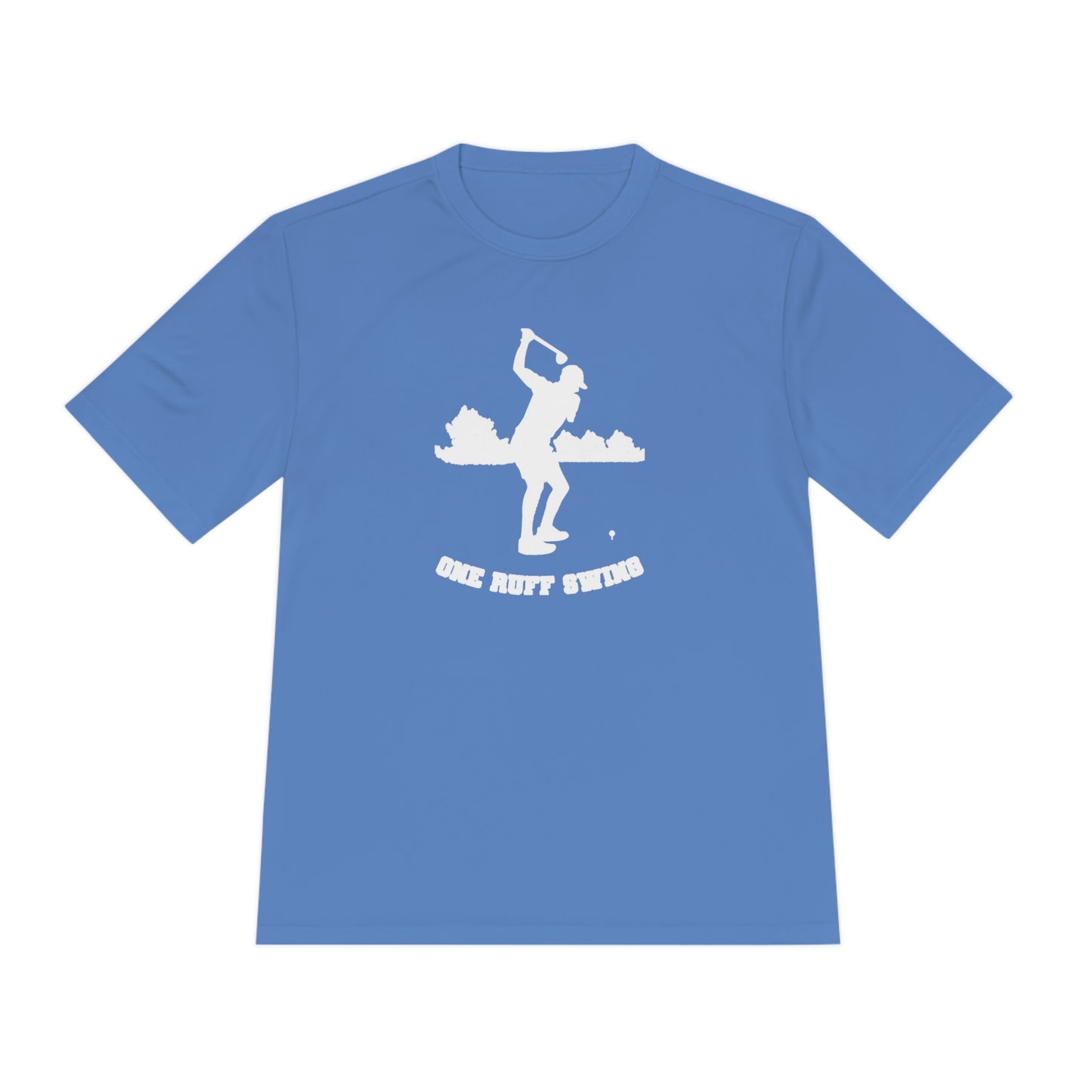 One Ruff Swing - Moisture Wicking Tee